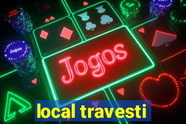 local travesti